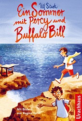 Ulf Stark - Ein Sommer mit Percy und Buffalo Bill - Urachhaus